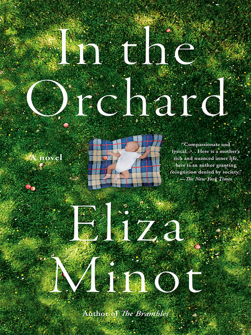 Title details for In the Orchard by Eliza Minot - Wait list